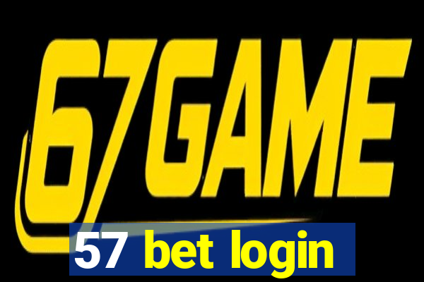 57 bet login